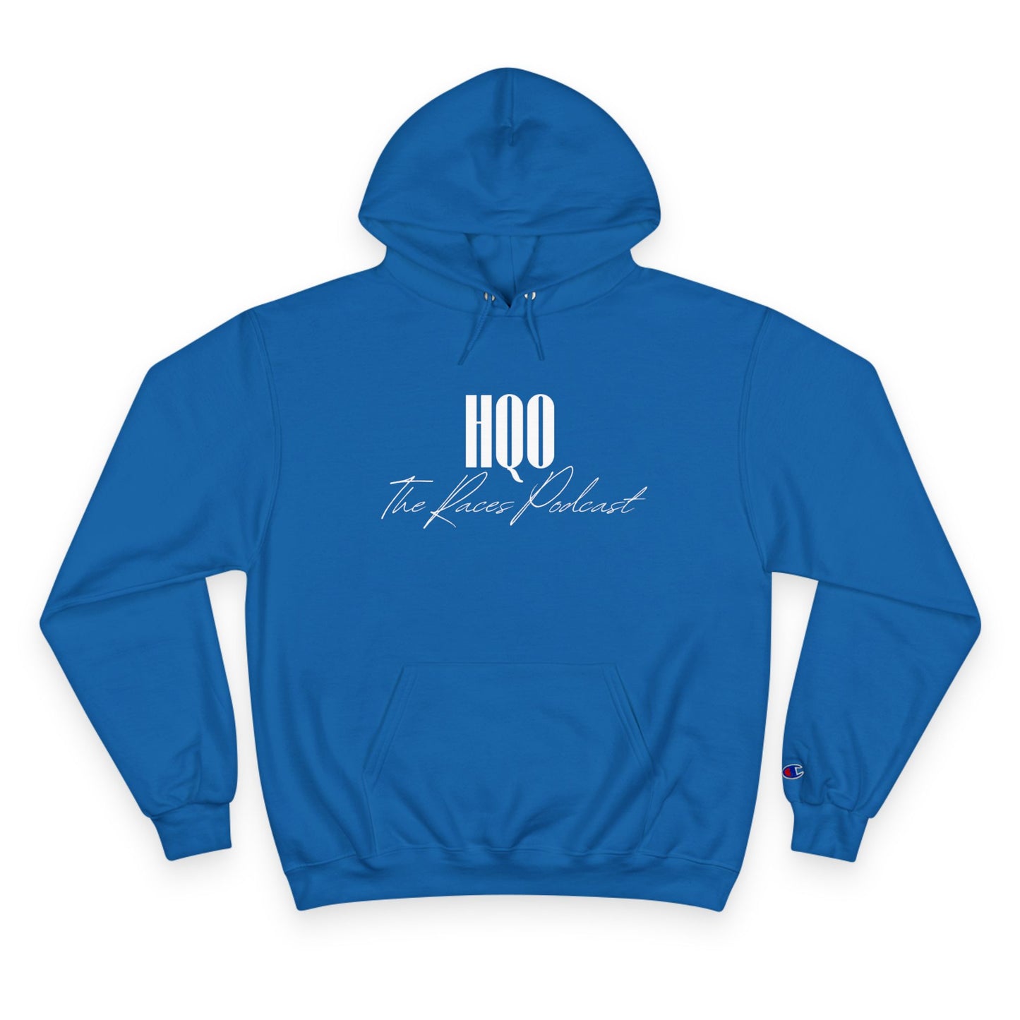 HQO The RACES Podcast: Champion Hoodie